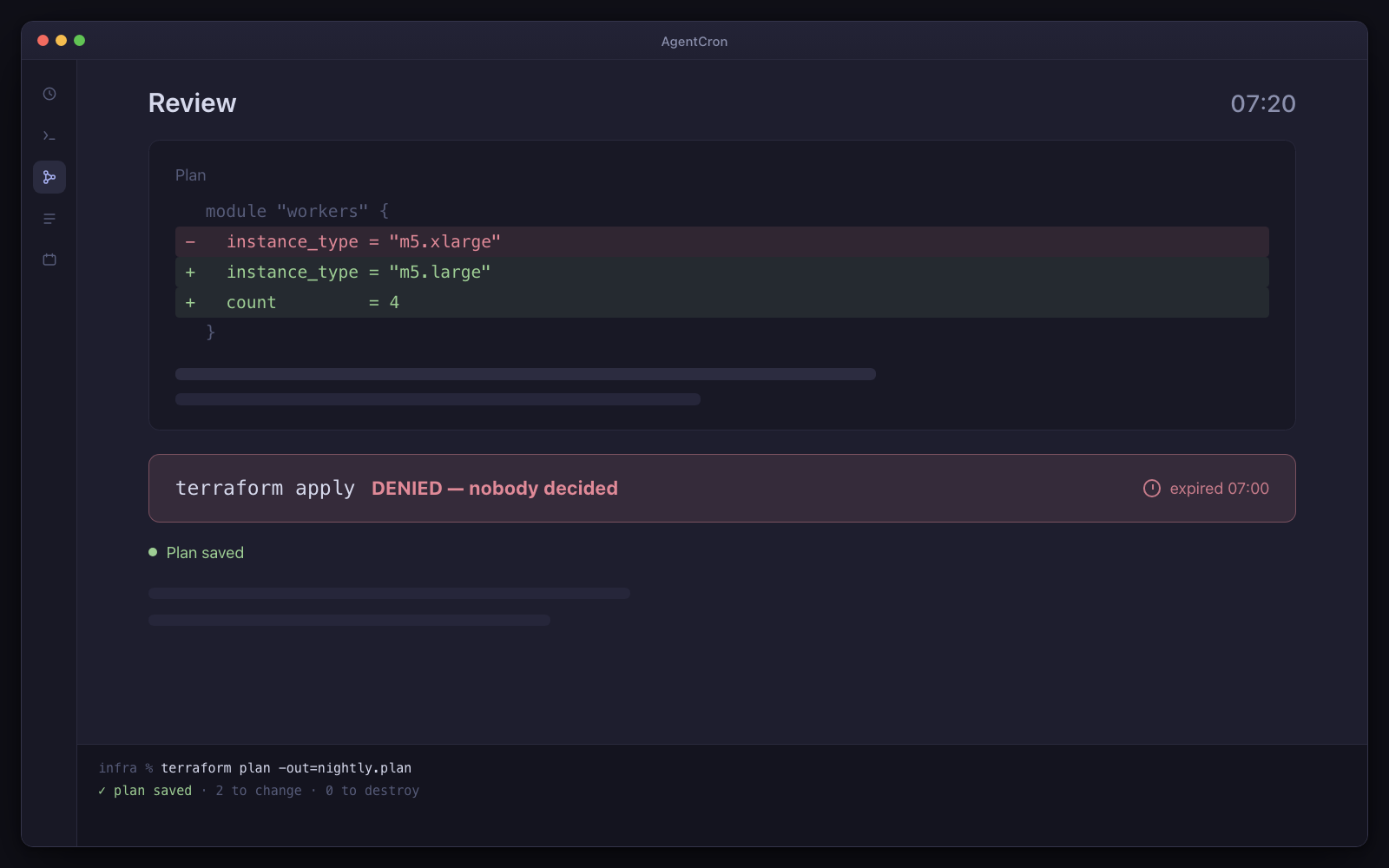 A terraform plan diff in the review screen, with the apply visibly blocked behind an approval gate marked denied because nobody decided.