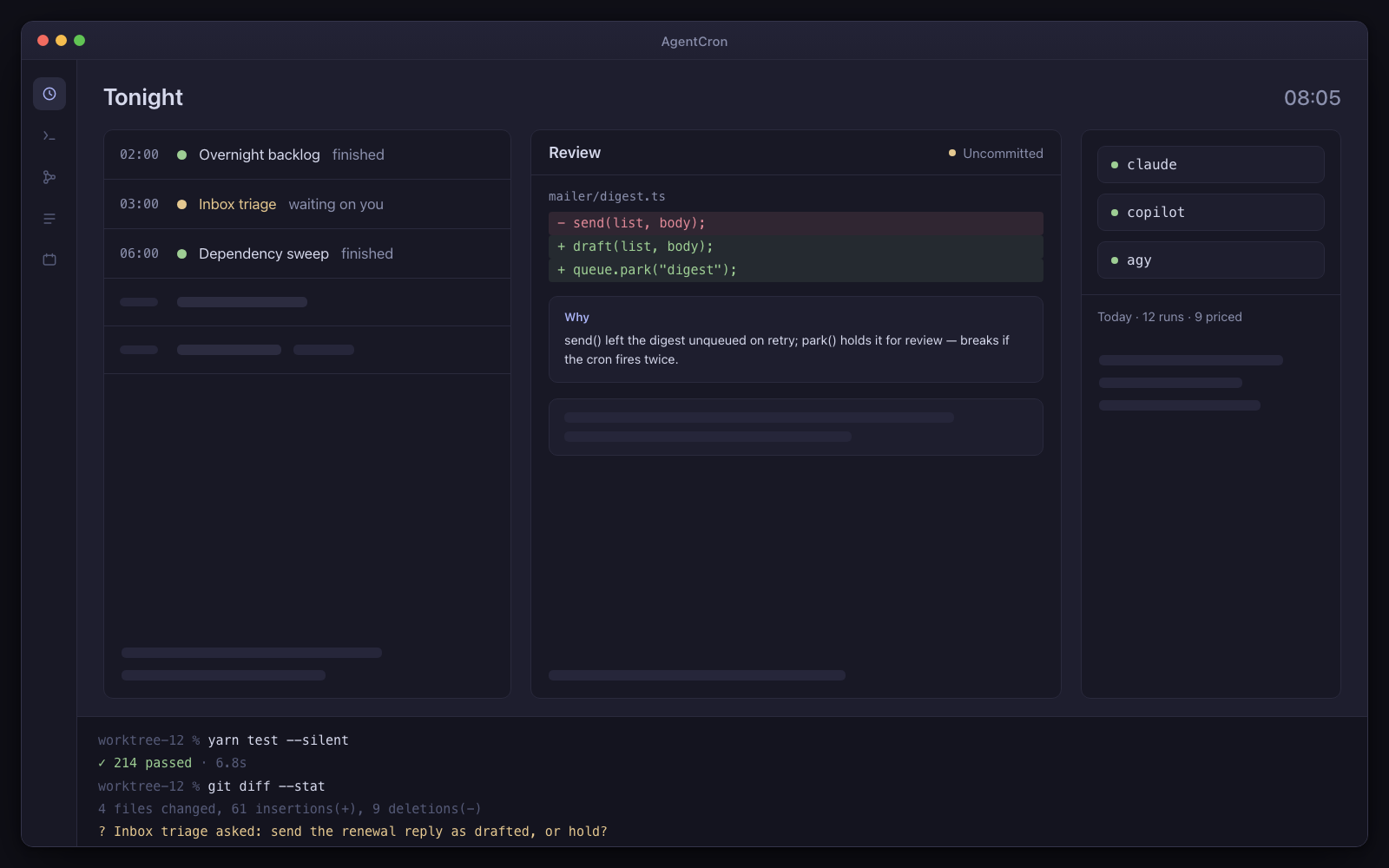 The AgentCron window: a schedule of five agents — two finished, one waiting on you — a review panel holding an uncommitted diff with its explanation card, pills for the three CLIs with a cost line under them, and a live terminal session along the bottom.